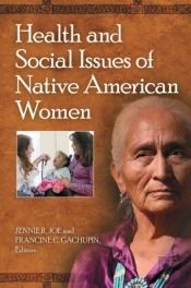 Health And Social Issues Of Native American Women