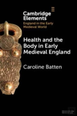 Bertrand.pt - Health And The Body In Early Medieval England