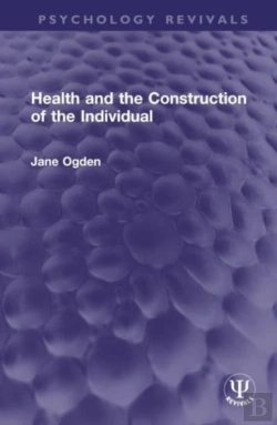 Bertrand.pt - Health And The Construction Of The Individual