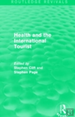 Bertrand.pt - Health And The International Tourist (Routledge Revivals)