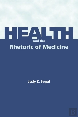 Bertrand.pt - Health And The Rhetoric Of Medicine