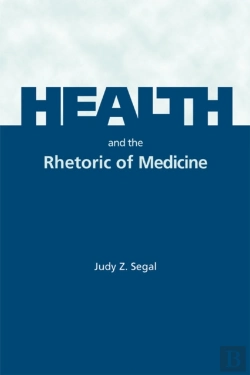 Bertrand.pt - Health And The Rhetoric Of Medicine
