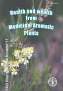 Health And Wealth From Medicinal Aromatic Plants