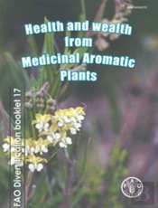 Health And Wealth From Medicinal Aromatic Plants