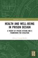 Health And Well-Being In Prison Design
