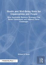 Health And Well-Being Risks For Organizations And People