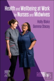 Health And Wellbeing At Work For Nurses And Midwives