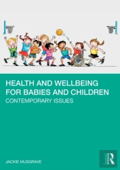 Health And Wellbeing For Babies And Children