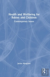 Health And Wellbeing For Babies And Children