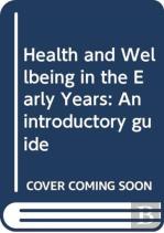 Health And Wellbeing In The Early Years