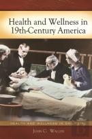 Health And Wellness In 19th-Century America