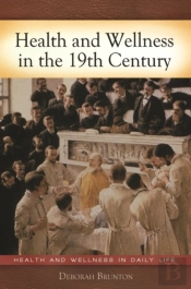 Health And Wellness In The 19th Century