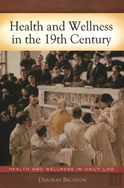 Bertrand.pt - Health And Wellness In The 19th Century