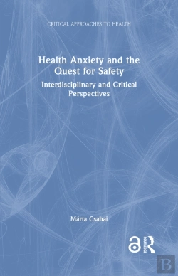 Bertrand.pt - Health Anxiety And The Quest For Safety