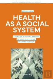 Health As A Social System