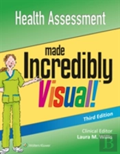 Health Assessment Made Incred Vis 3e