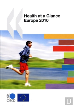 Bertrand.pt - Health At A Glance : Europe 2010