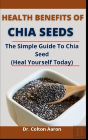 Health Benefit Of Chia Seed