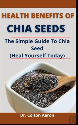Bertrand.pt - Health Benefit Of Chia Seed