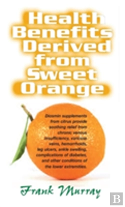 Bertrand.pt - Health Benefits Derived From Sweet Orange
