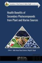Health Benefits Of Secondary Phytocompounds From Plant And Marine Sources