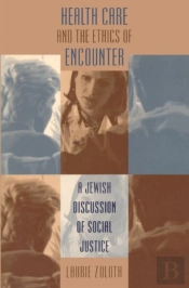 Health Care And The Ethics Of Encounter