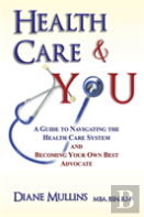 Health Care & You