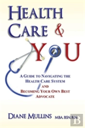 Health Care & You