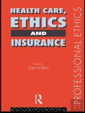 Health Care, Ethics And Insurance