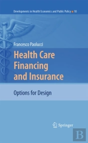 Health Care Financing And Insurance