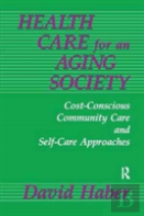 Health Care For An Aging Society