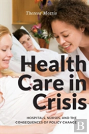 Health Care In Crisis