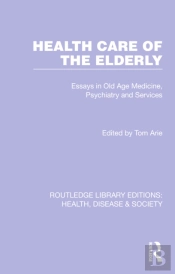 Health Care Of The Elderly