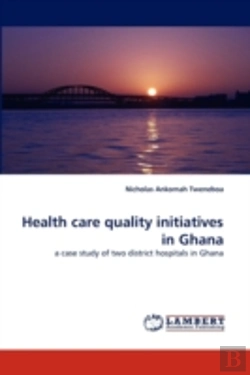 Bertrand.pt - Health Care Quality Initiatives In Ghana