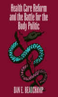 Health Care Reform And The Battle For The Body Politic