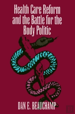 Bertrand.pt - Health Care Reform And The Battle For The Body Politic