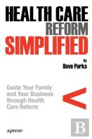 Health Care Reform Simplified