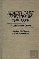Health Care Services In The 1990s