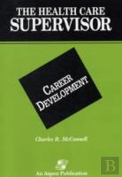 Health Care Supervisor On Career Development