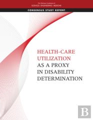 Health-Care Utilization As A Proxy In Disability Determination