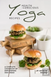Health-Conscious Yoga Recipes