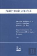 Health Consequences Of Service During The Persian Gulf War