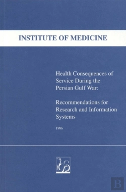 Bertrand.pt - Health Consequences Of Service During The Persian Gulf War