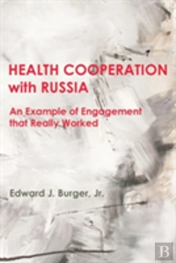 Bertrand.pt - Health Cooperation With Russia: An Example Of Engagement That Really Worked