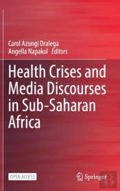 Health Crises And Media Discourses In Sub-Saharan Africa