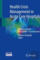 Health Crisis Management In Acute Care Hospitals