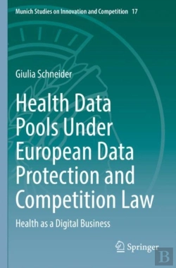 Bertrand.pt - Health Data Pools Under European Data Protection And Competition Law