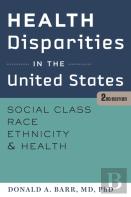 Health Disparities In The United States