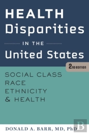 Health Disparities In The United States