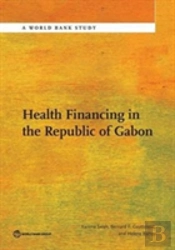 Health Financing In The Republic Of Gabon